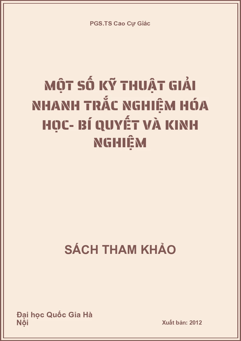 Một số kỹ thuật giải nhanh trắc nghiệm Hóa học- Bí quyết và kinh nghiệm