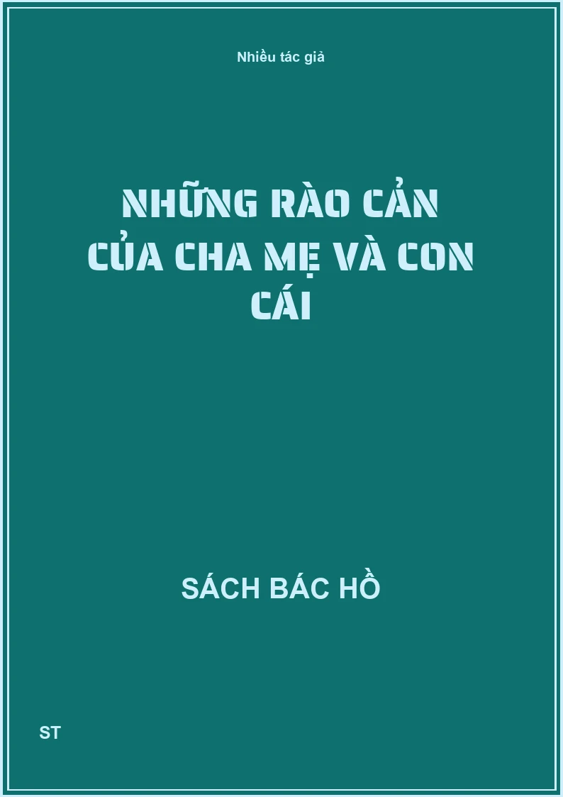 Những rào cản của cha mẹ và con cái