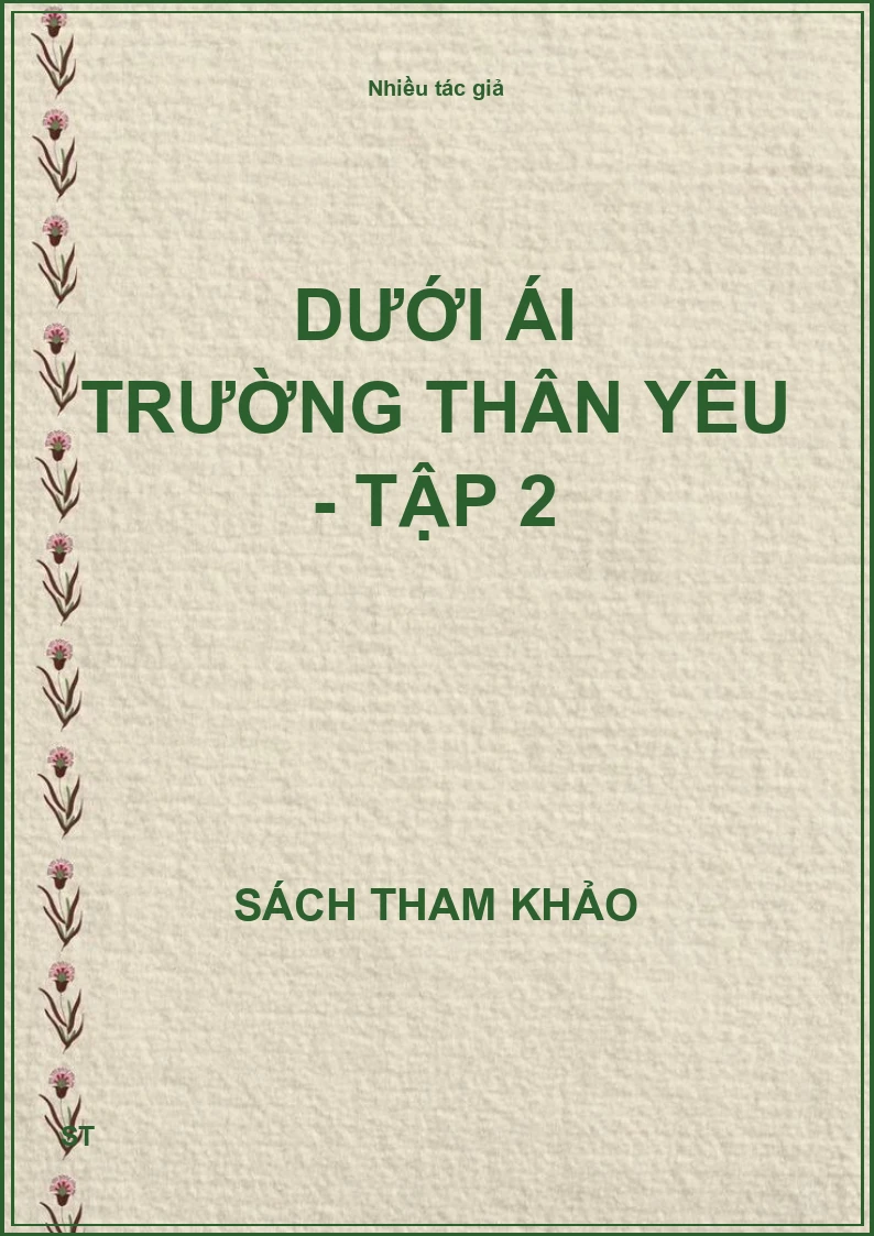 Dưới ái trường thân yêu - Tập 2