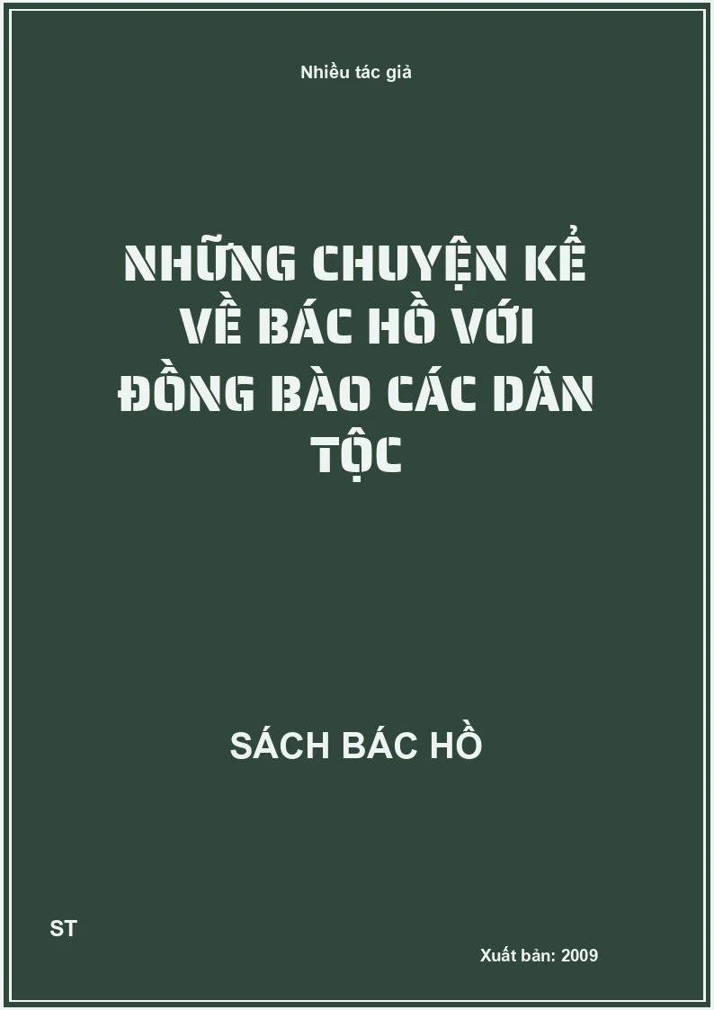Những chuyện kể về Bác Hồ với đồng bào các dân tộc