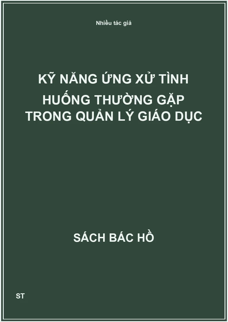 Kỹ năng ứng xử tình huống thường gặp trong quản lý giáo dục