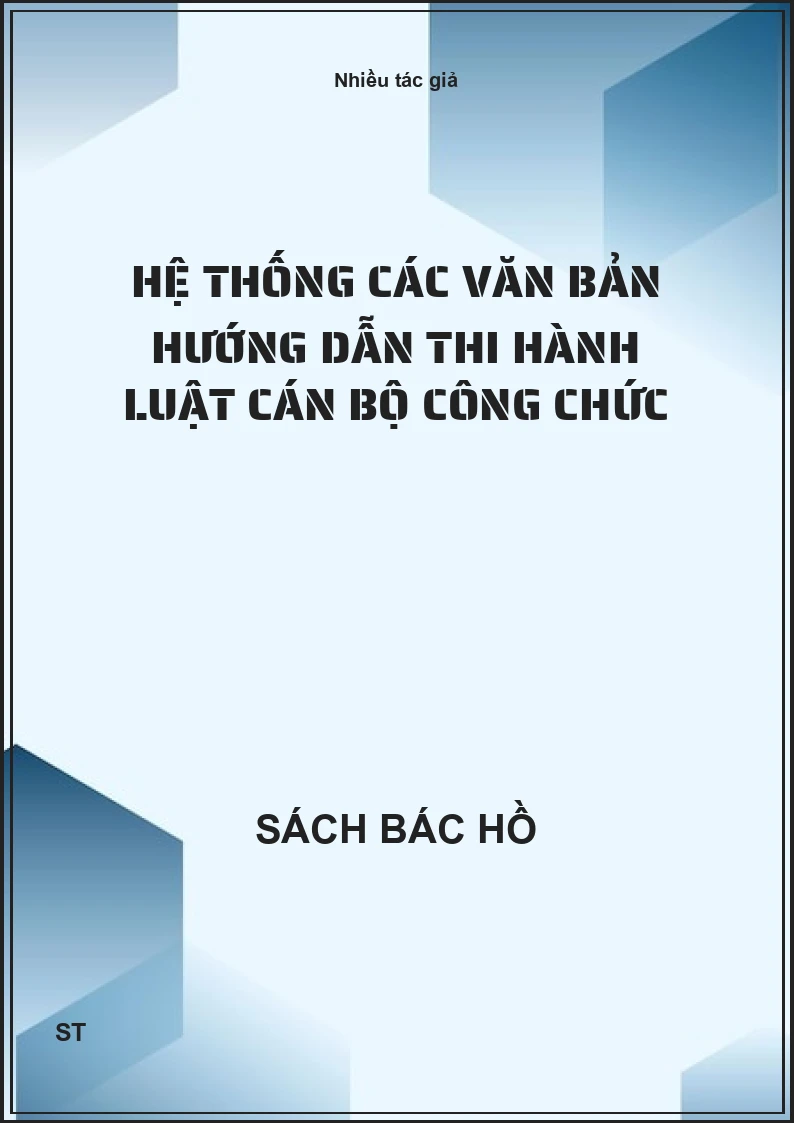 Hệ thống các văn bản hướng dẫn thi hành luật cán bộ công chức