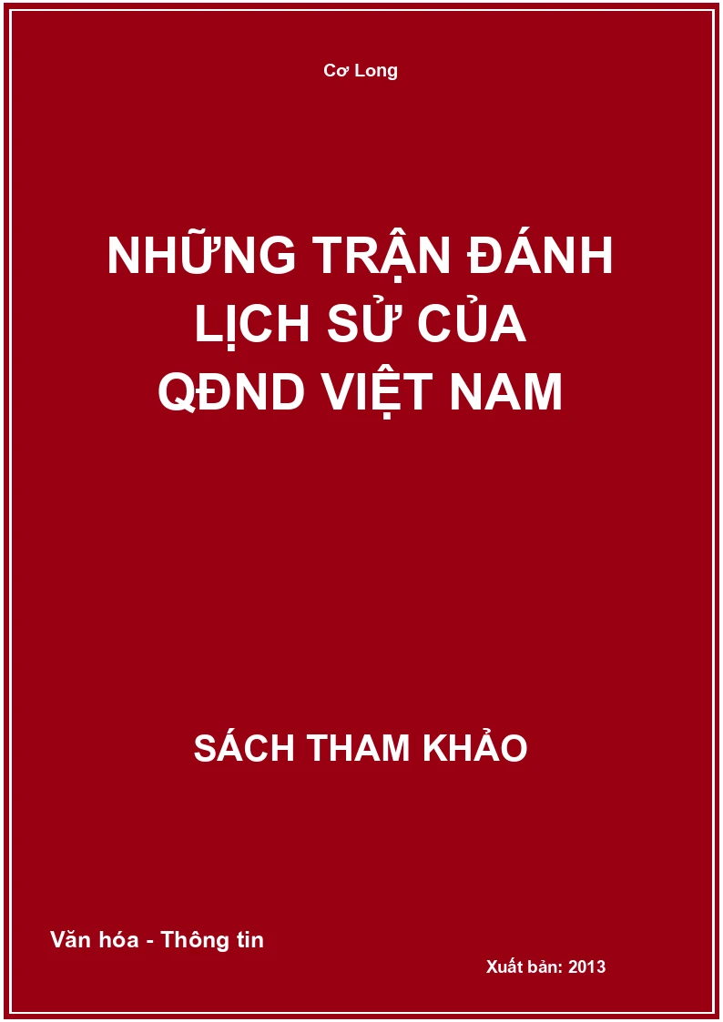 Những trận đánh lịch sử của QĐND Việt Nam