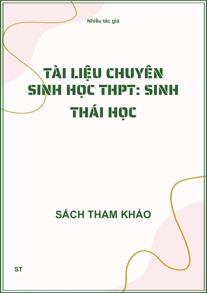 Tài liệu chuyên Sinh học THPT: Sinh thái học