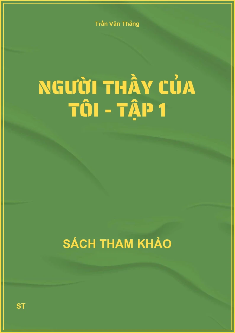 Người thầy của tôi - Tập 1