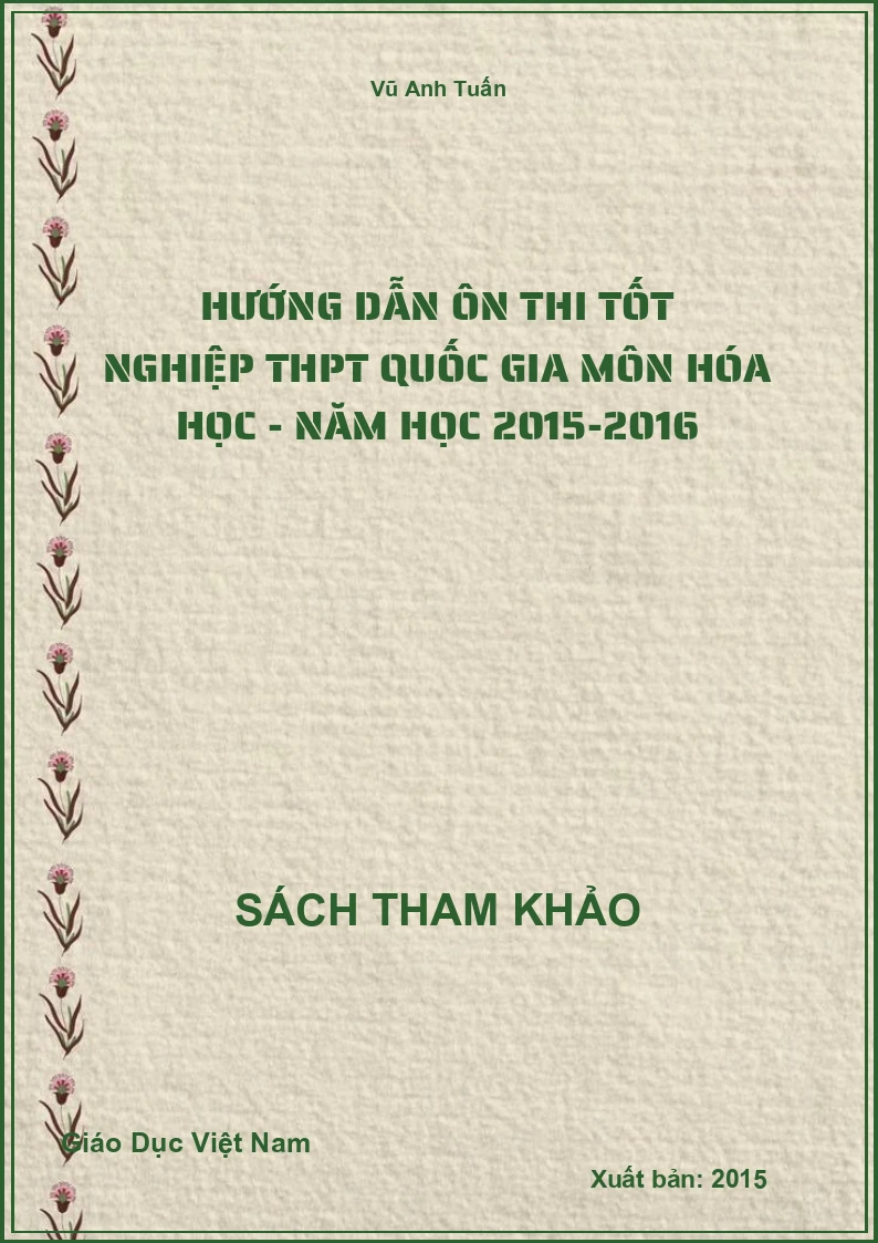 Hướng dẫn ôn thi tốt nghiệp THPT Quốc gia môn Hóa học - Năm học 2015-2016