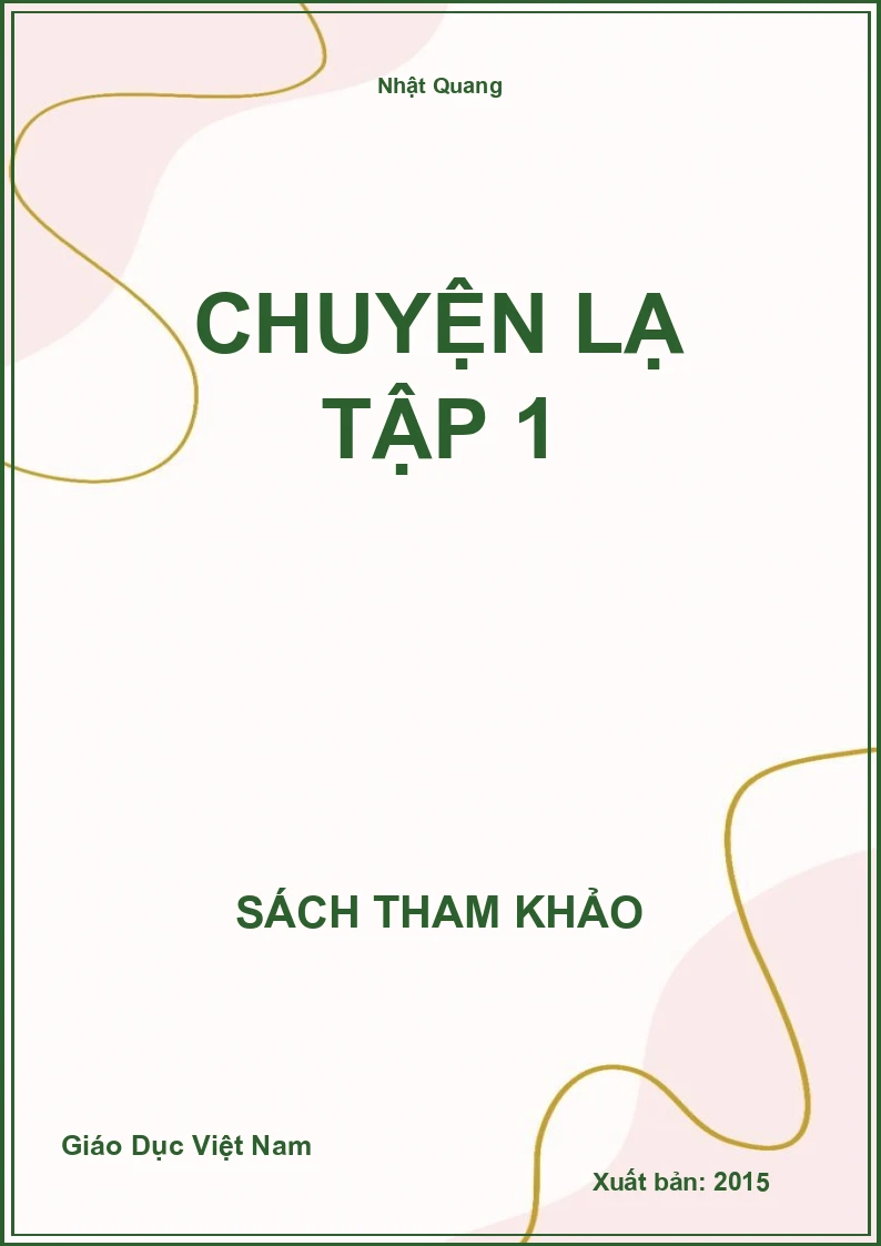 Chuyện lạ Tập 1