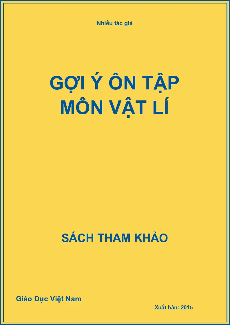 Gợi ý ôn tập môn Vật lí