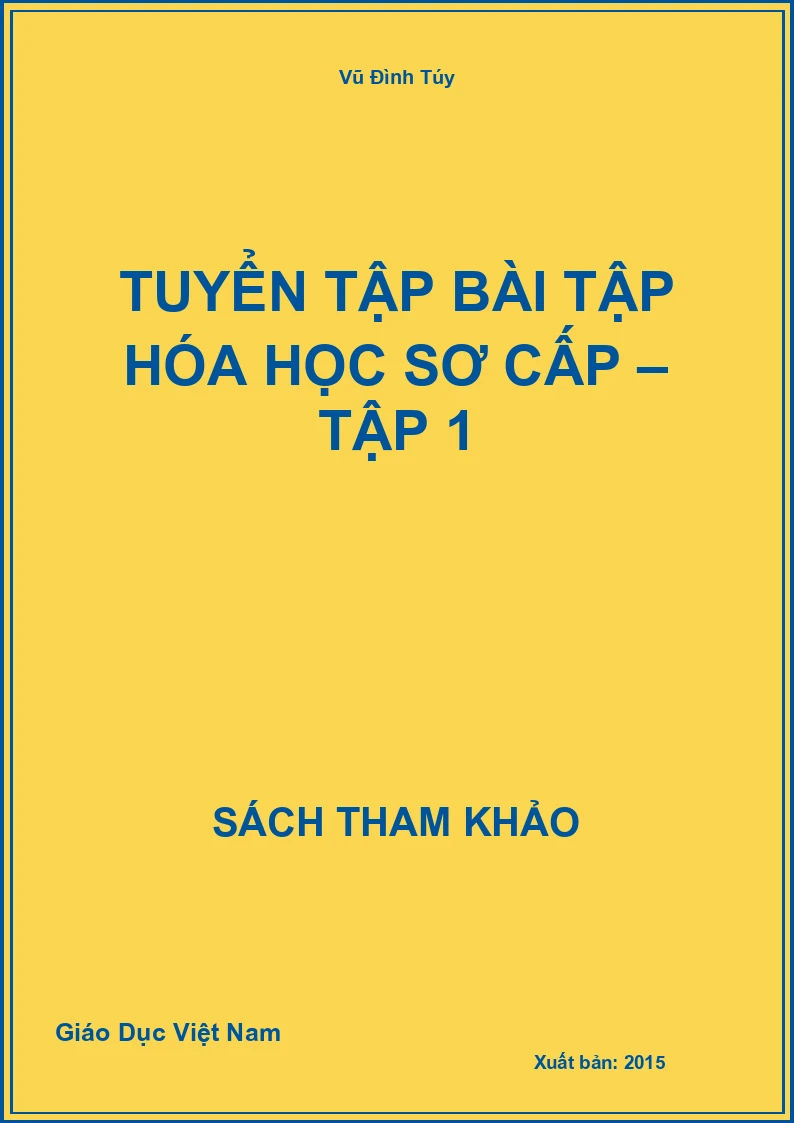 Tuyển tập bài tập Hóa học sơ cấp – Tập 1