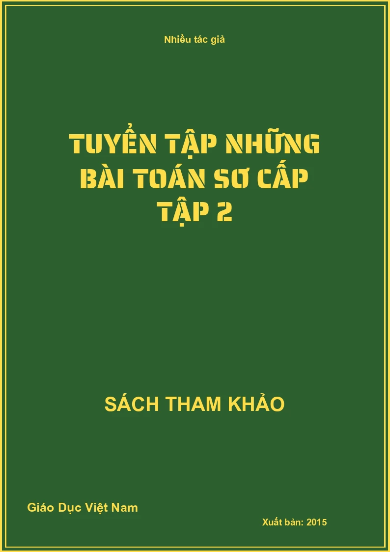 Tuyển tập những bài toán sơ cấp Tập 2