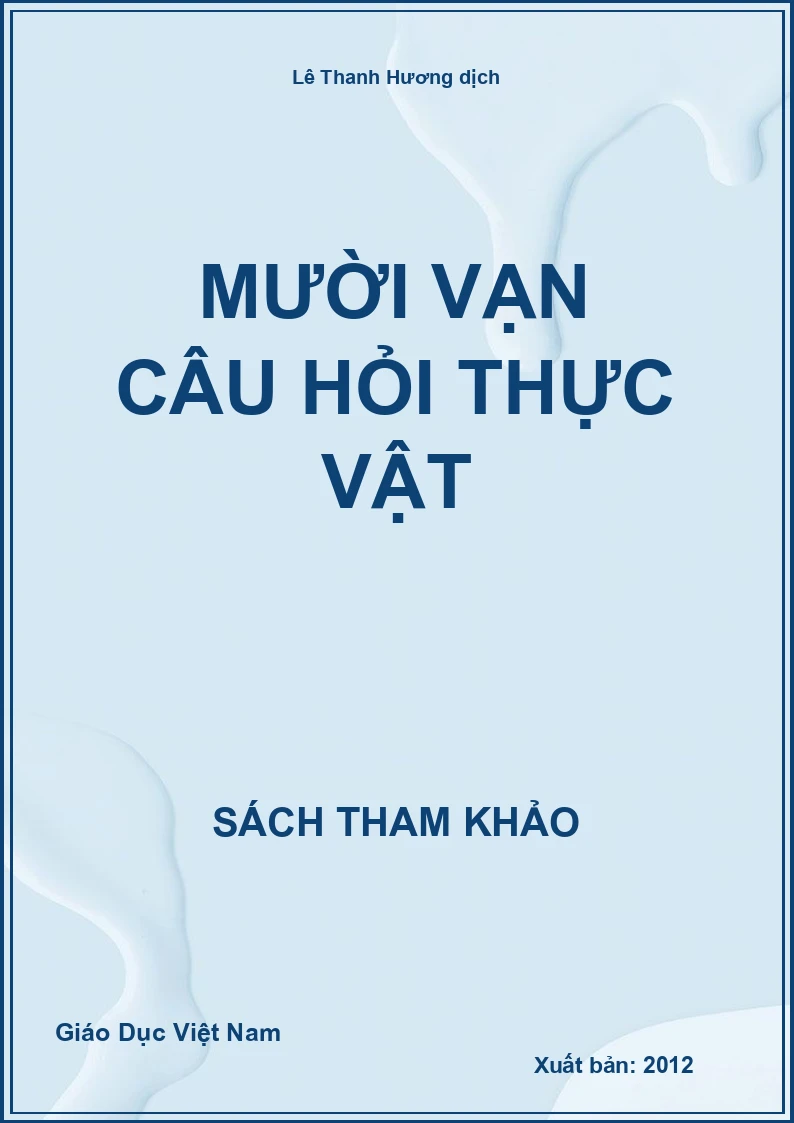 Mười vạn câu hỏi Thực vật