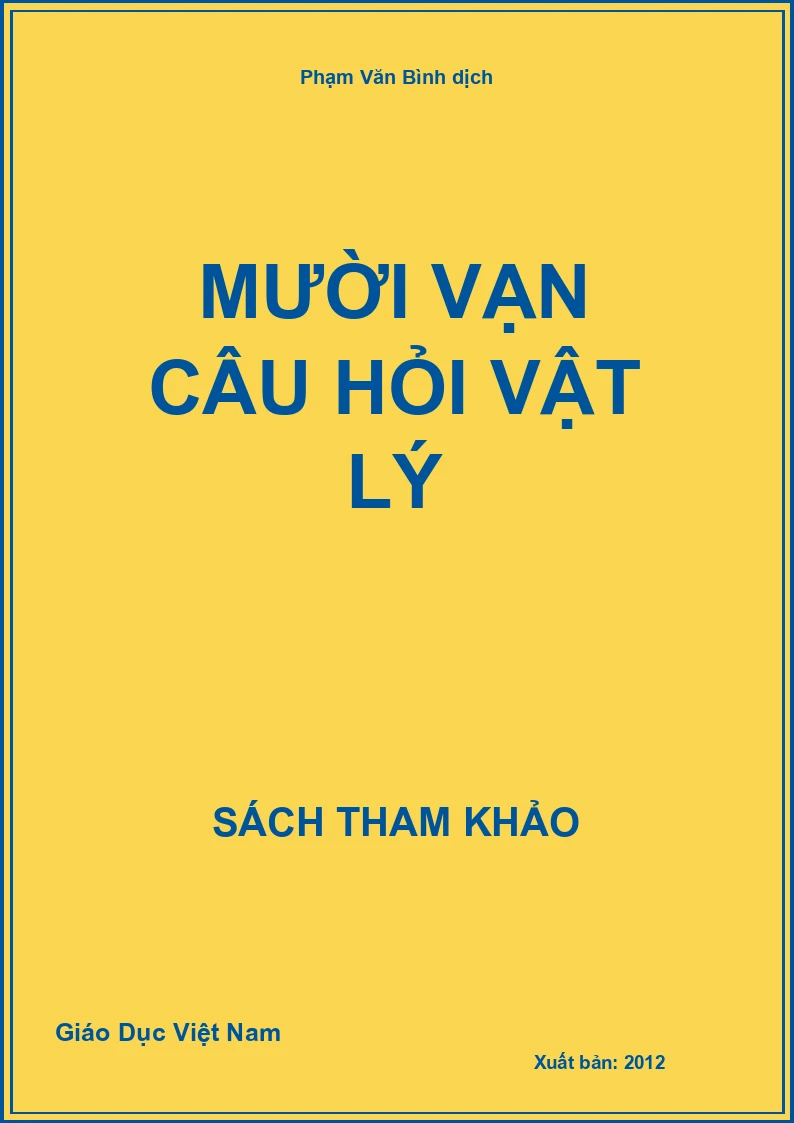 Mười vạn câu hỏi Vật lý