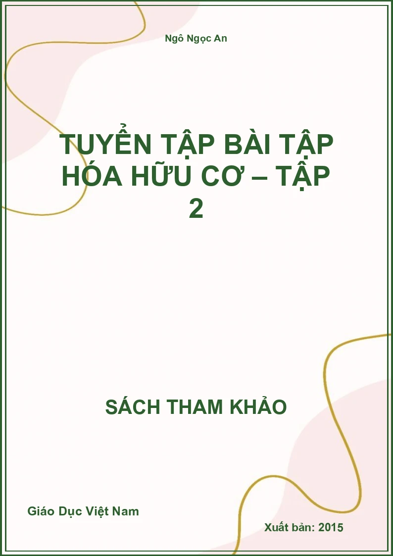 Tuyển tập bài tập Hóa Hữu cơ – Tập 2