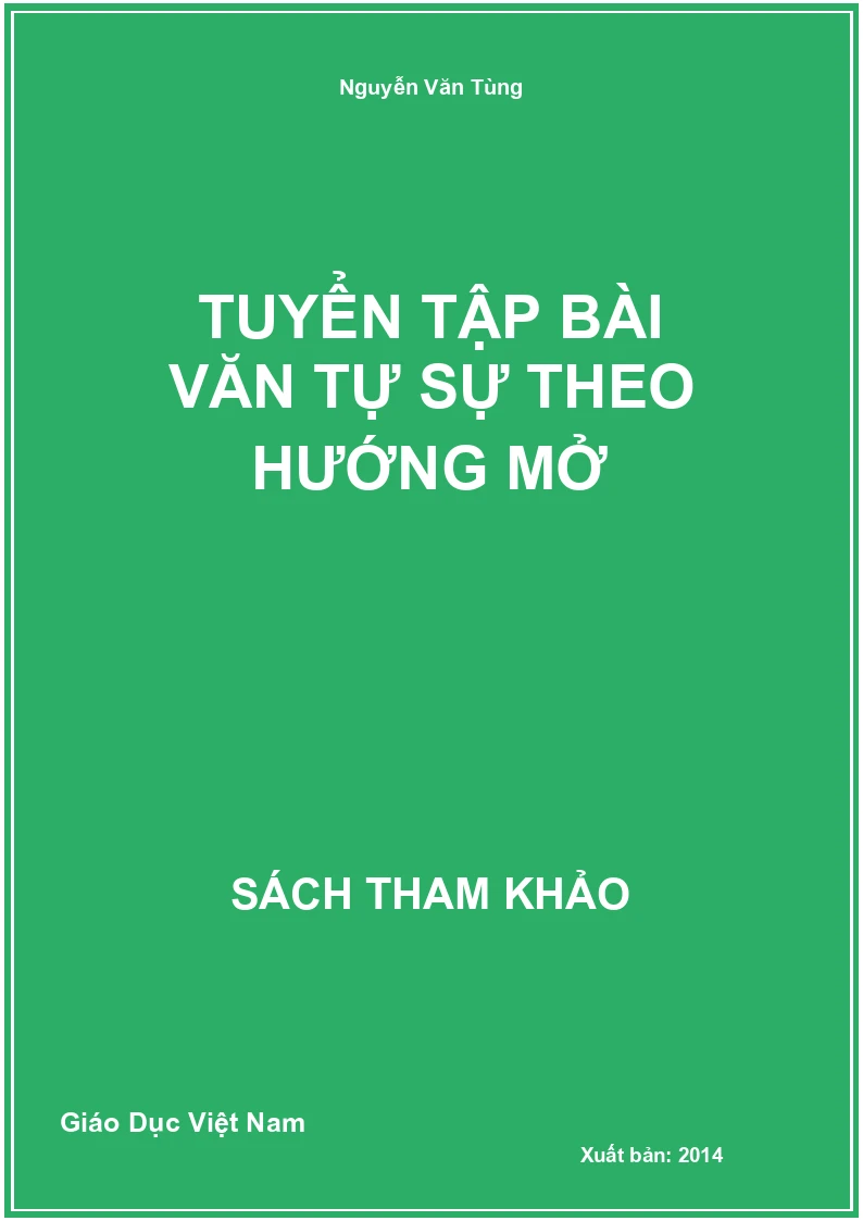 Tuyển tập bài văn tự sự theo hướng mở