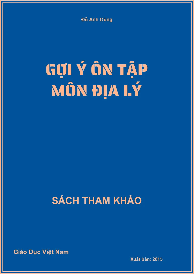 Gợi ý ôn tập môn Địa lý