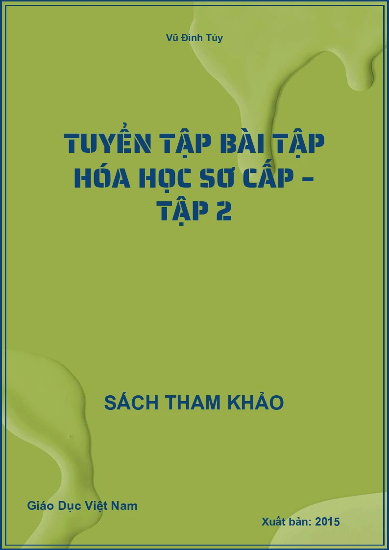 Tuyển tập bài tập Hóa học sơ cấp – Tập 2
