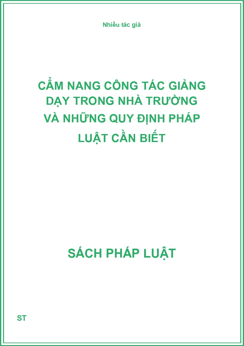 Cẩm nang công tác giảng dạy trong nhà trường và những quy định pháp luật cần biết
