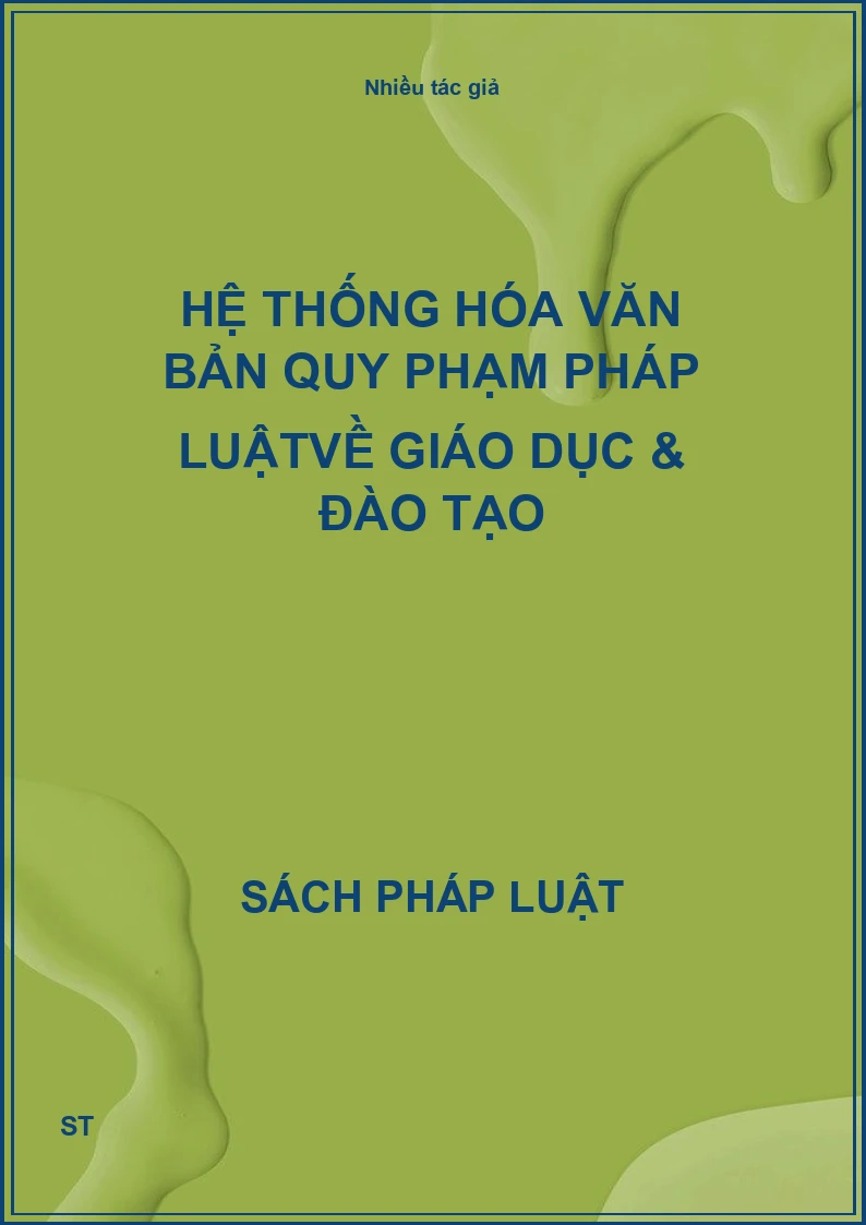 Hệ thống hóa văn bản quy phạm pháp luậtvề Giáo dục & đào tạo