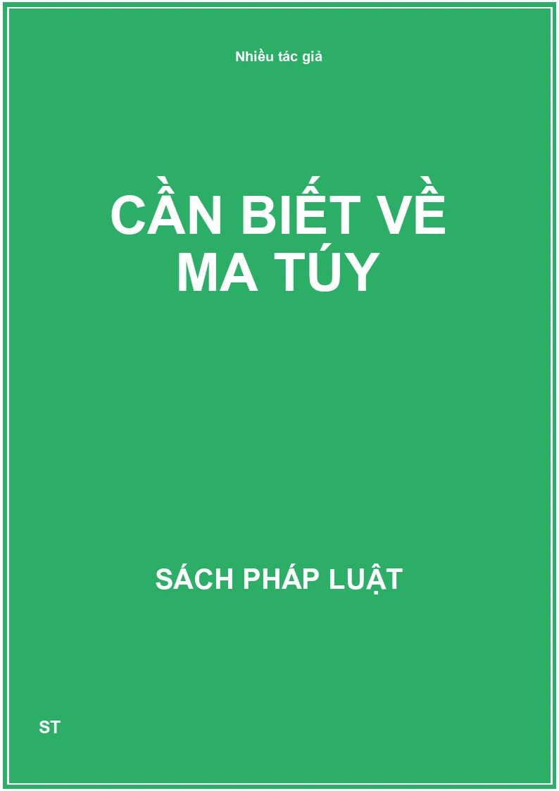 Cần biết về ma túy