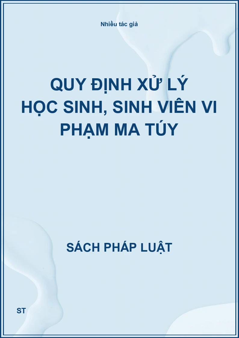 Quy định xử lý học sinh, sinh viên vi phạm ma túy