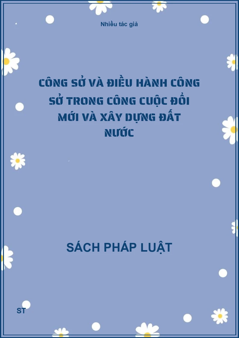 Công sở và điều hành công sở trong công cuộc đổi mới và xây dựng đất nước