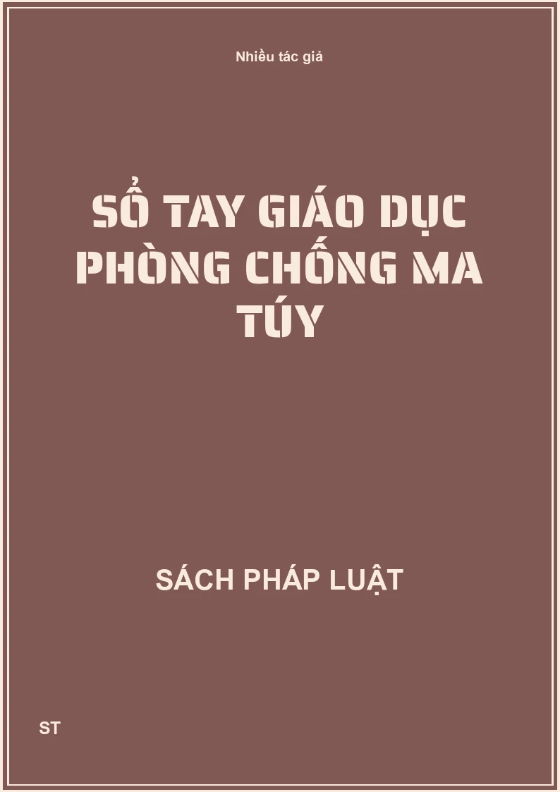 Sổ tay giáo dục phòng chống ma túy