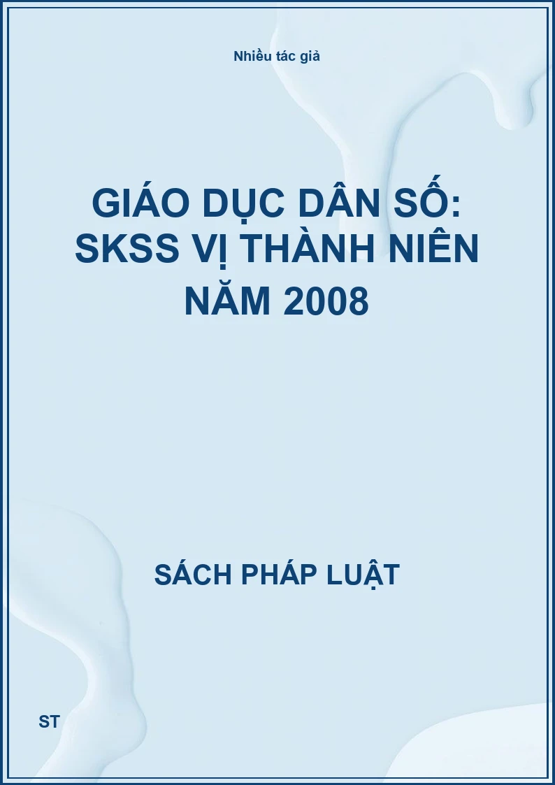 Giáo dục dân số: SKSS vị thành niên năm 2008
