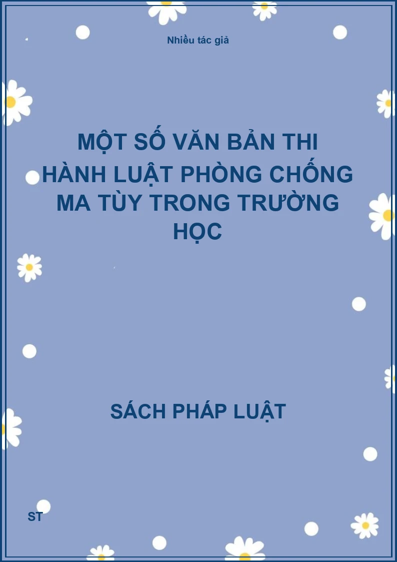 Một số văn bản thi hành luật phòng chống ma tùy trong trường học