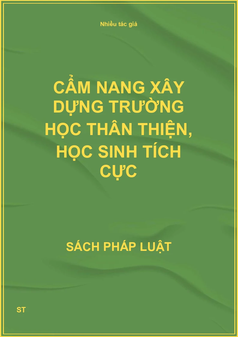 Cẩm nang xây dựng trường học thân thiện, học sinh tích cực