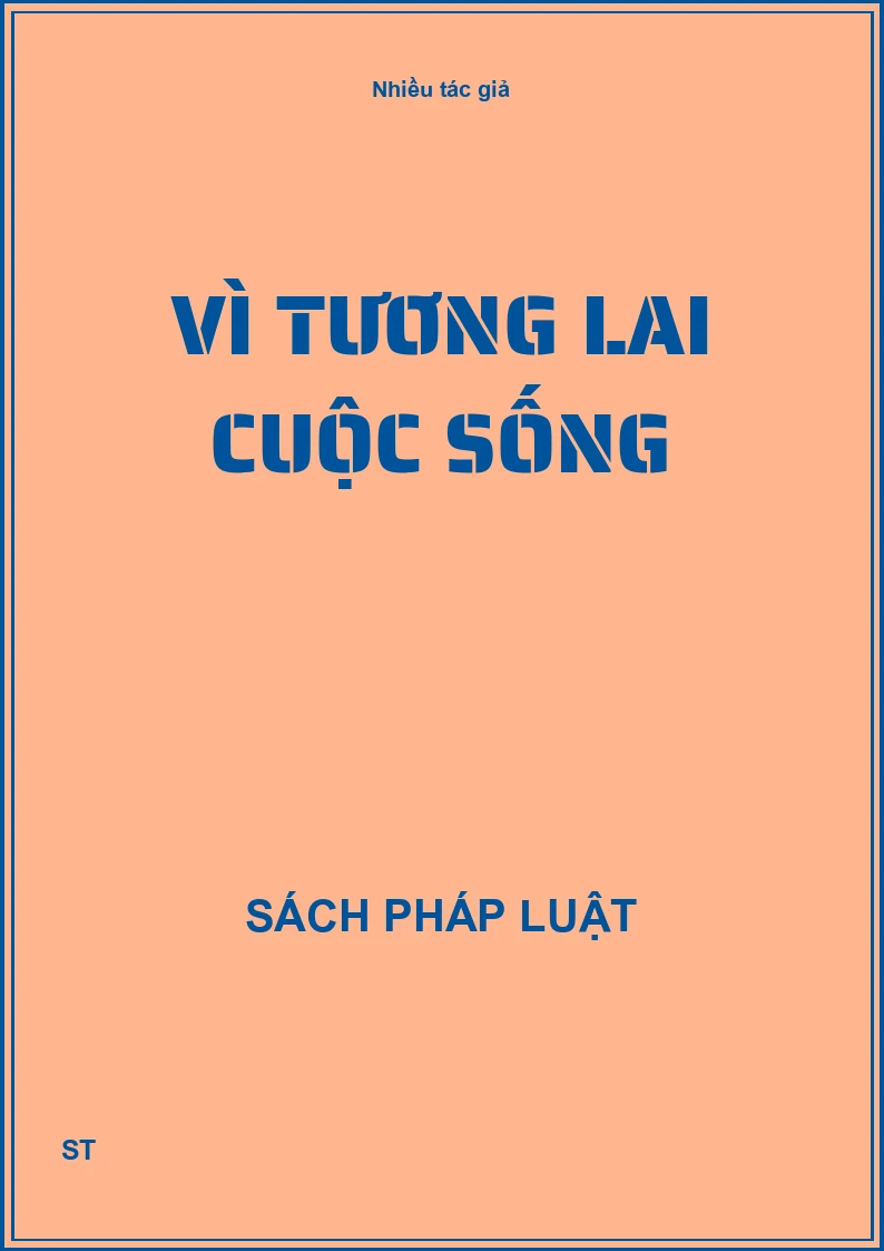Vì tương lai cuộc sống