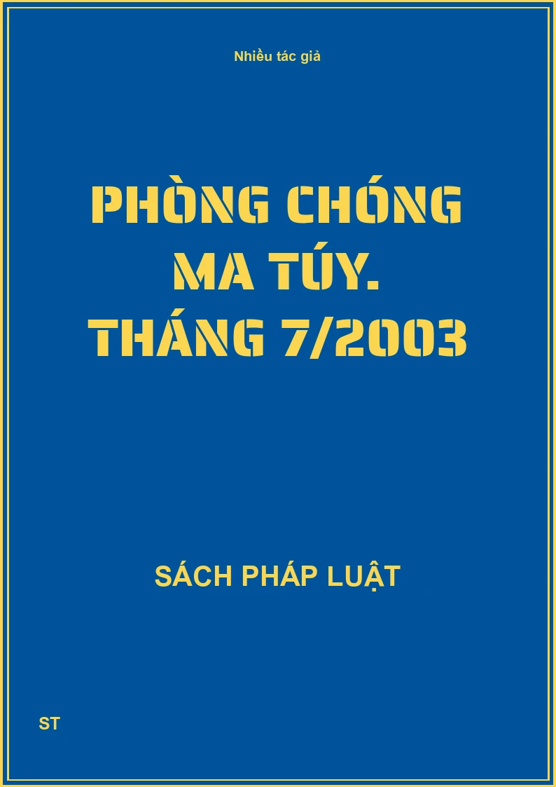 Phòng chóng ma túy. Tháng 7/2003