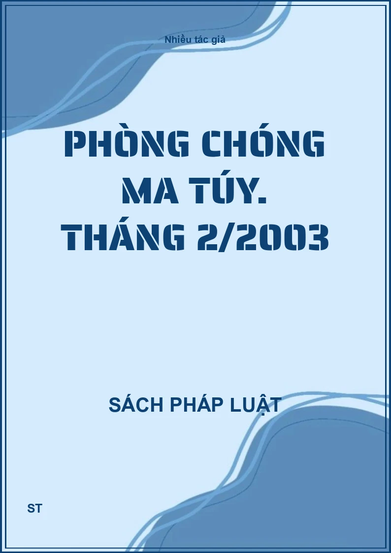 Phòng chóng ma túy. Tháng 2/2003
