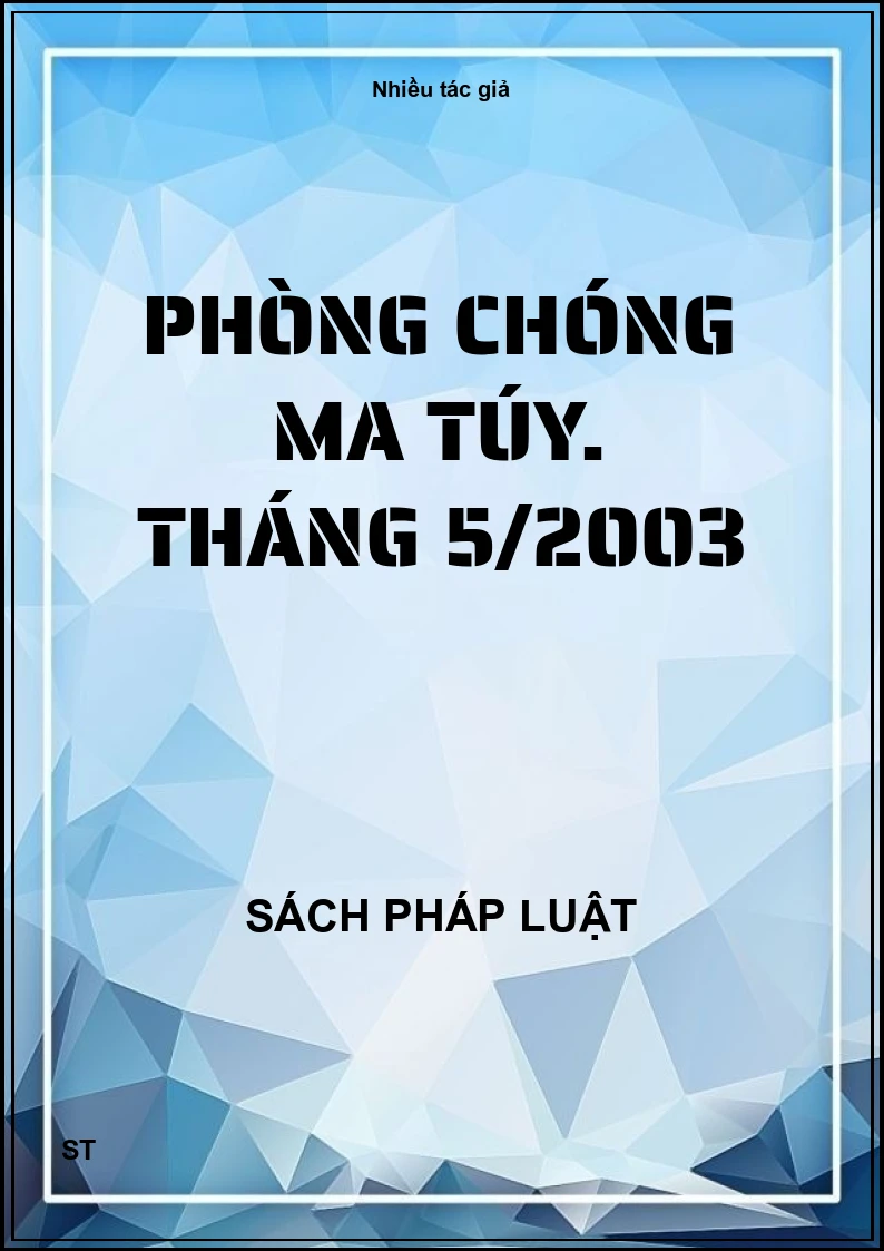 Phòng chóng ma túy. Tháng 5/2003