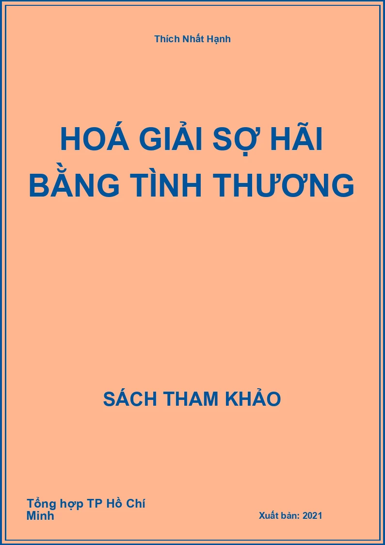 Hoá giải sợ hãi bằng tình thương