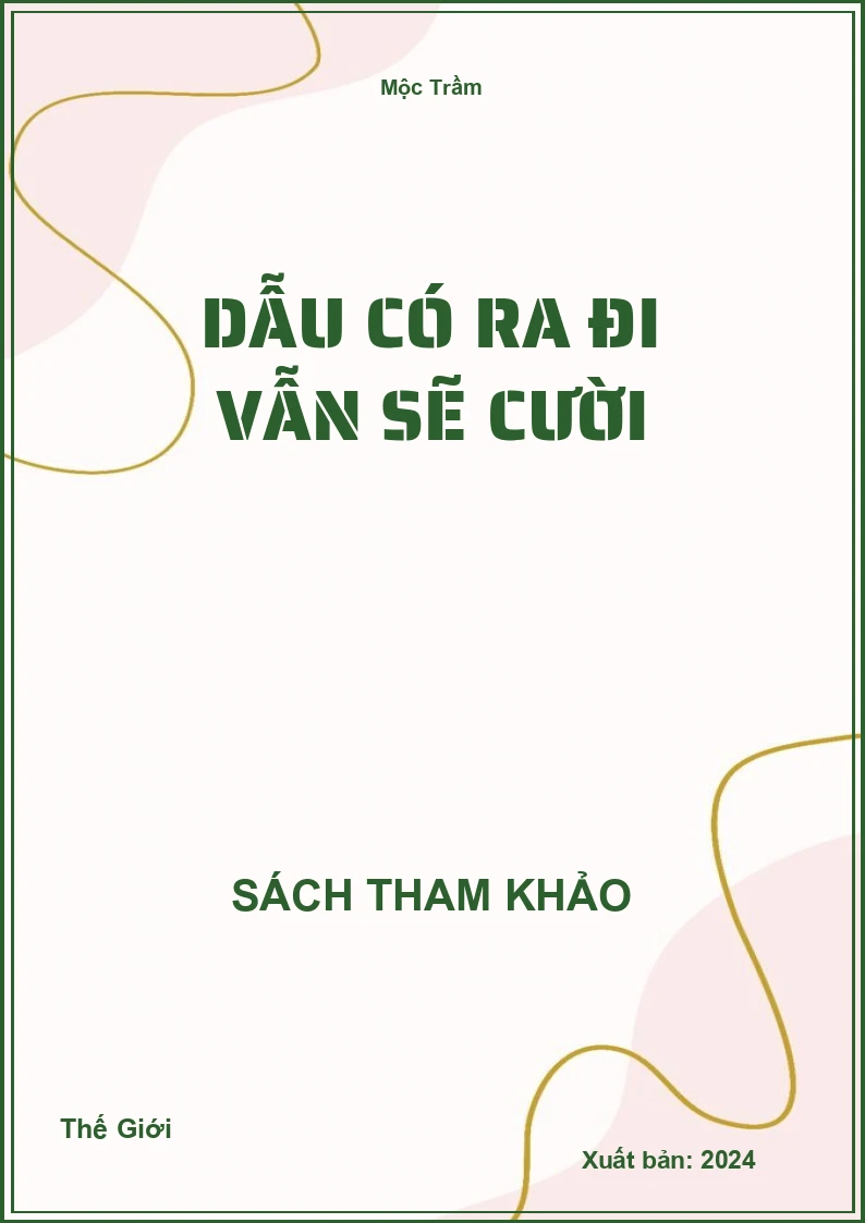 Dẫu có ra đi vẫn sẽ cười