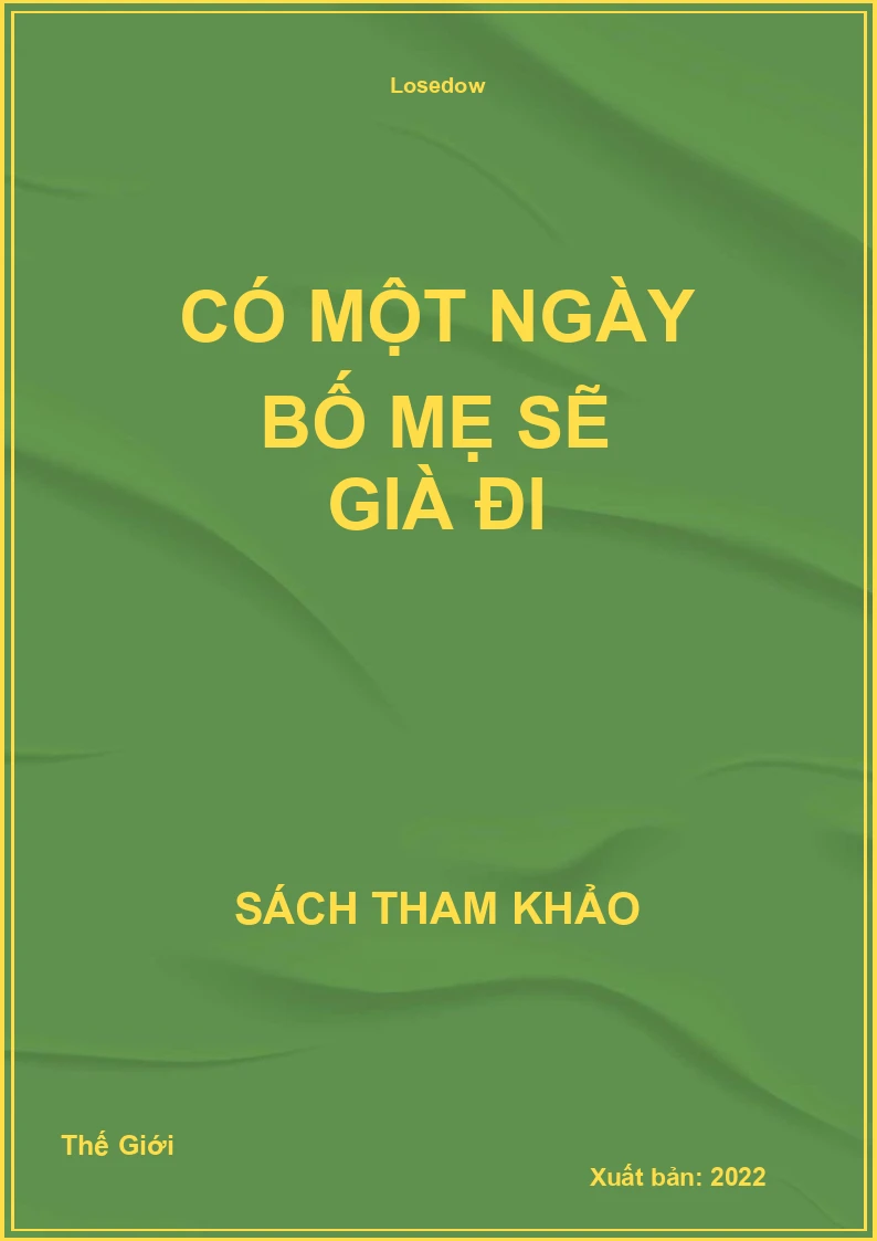 Có một ngày bố mẹ sẽ già đi