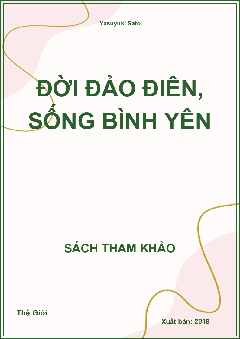 Đời đảo điên, sống bình yên