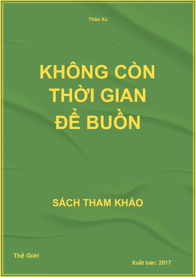 Không còn thời gian để buồn