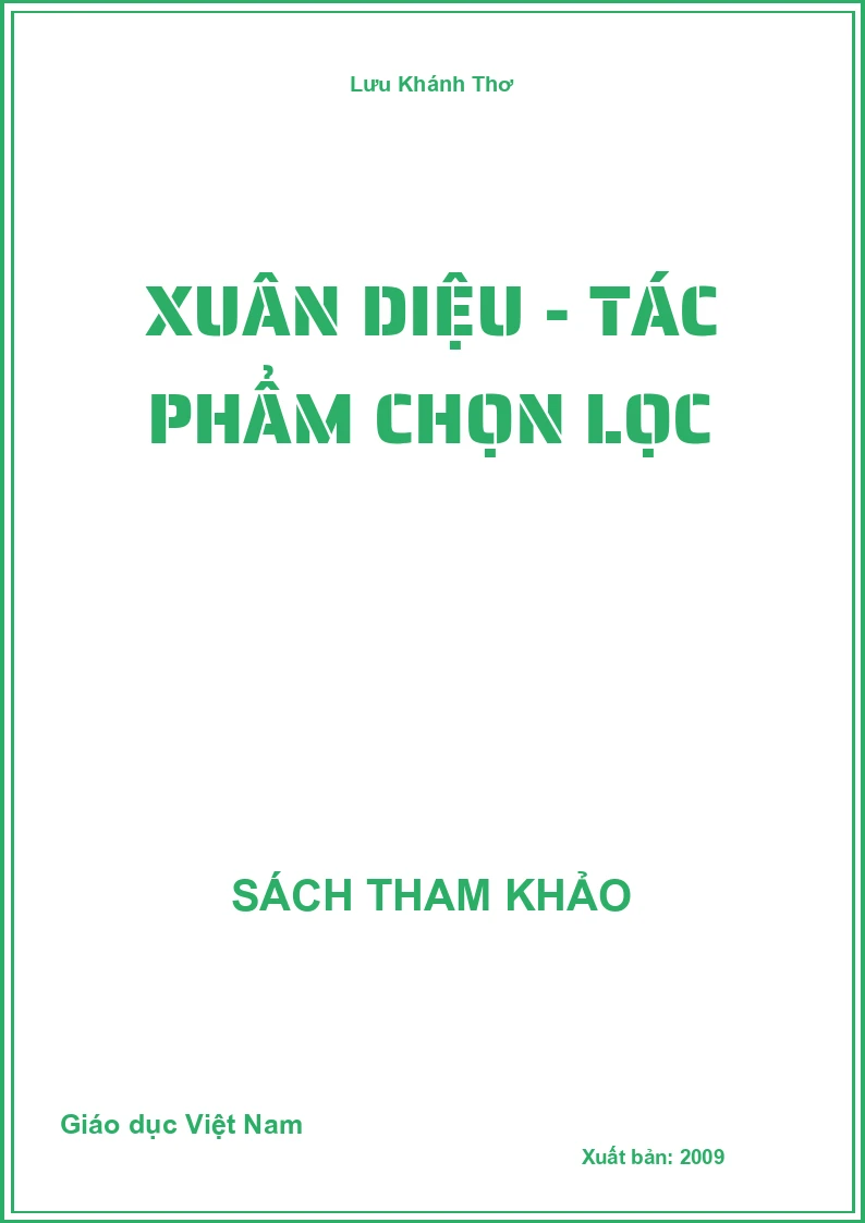 Xuân Diệu - Tác phẩm chọn lọc