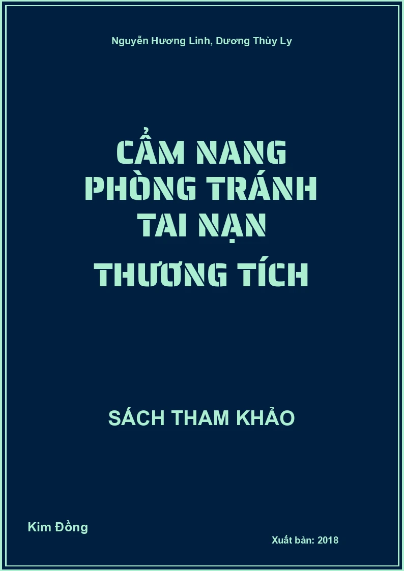 Cẩm nang phòng tránh tai nạn thương tích