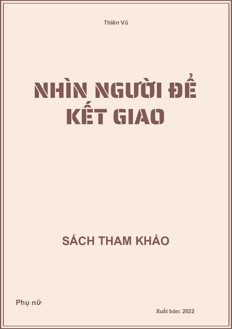 Nhìn người để kết giao