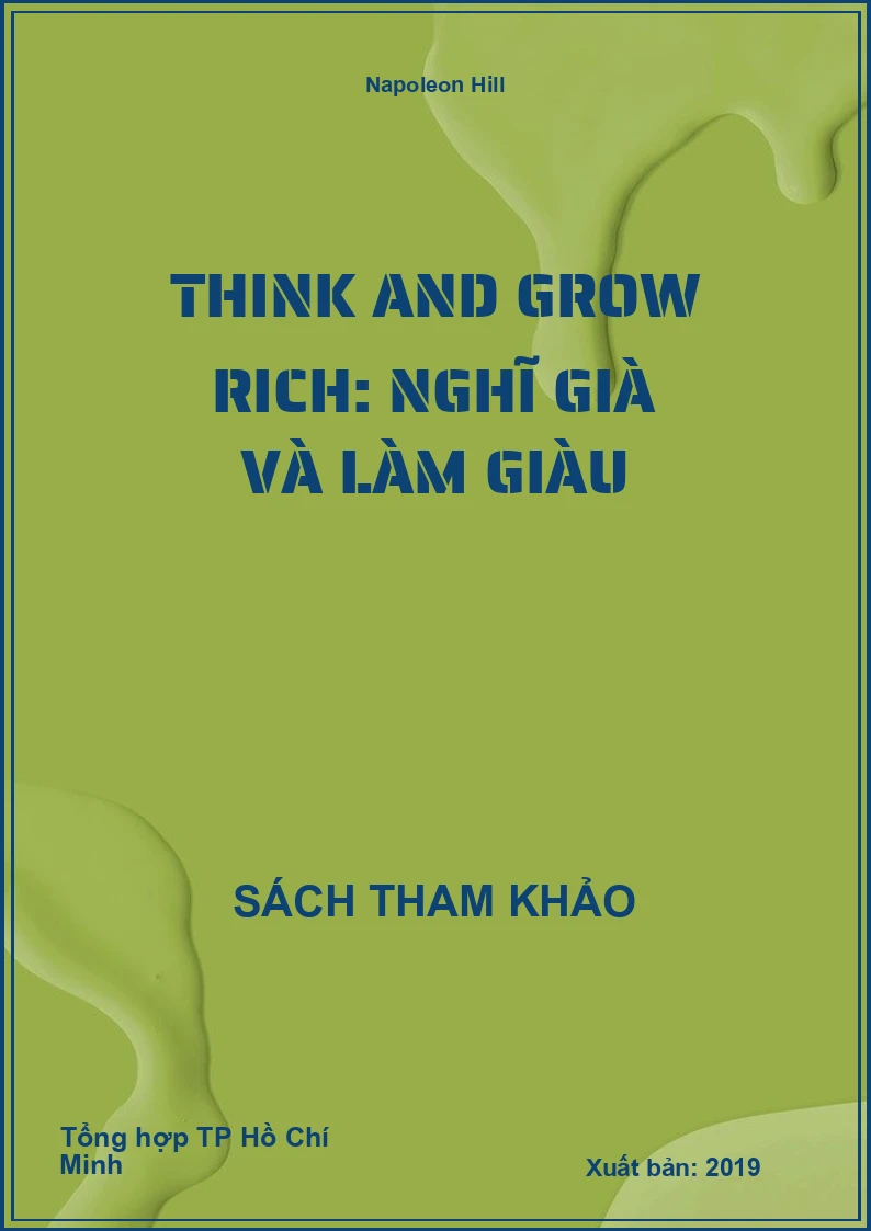 Think and Grow rich: Nghĩ già và làm giàu