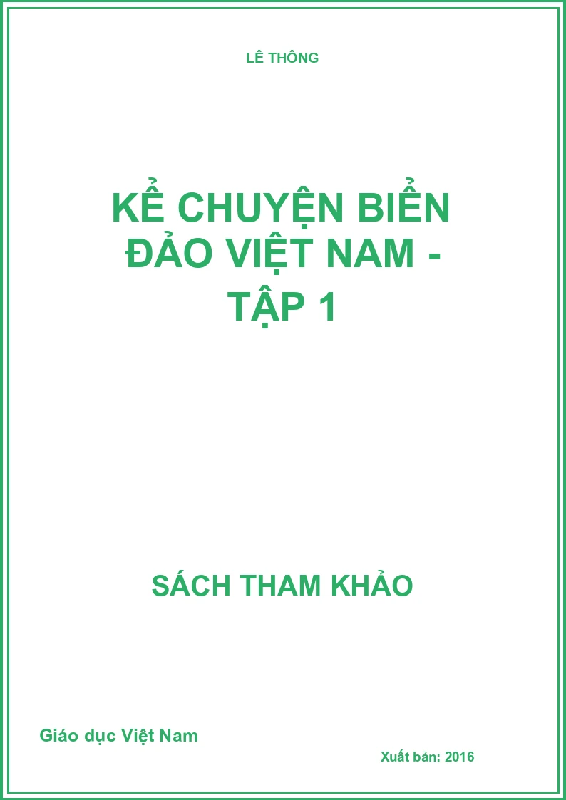 Kể chuyện biển đảo Việt Nam - Tập 1