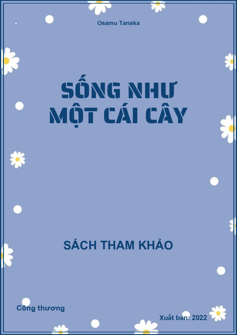 Sống như một cái cây