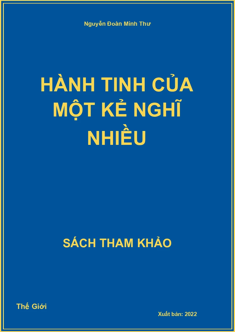 Hành tinh của một kẻ nghĩ nhiều