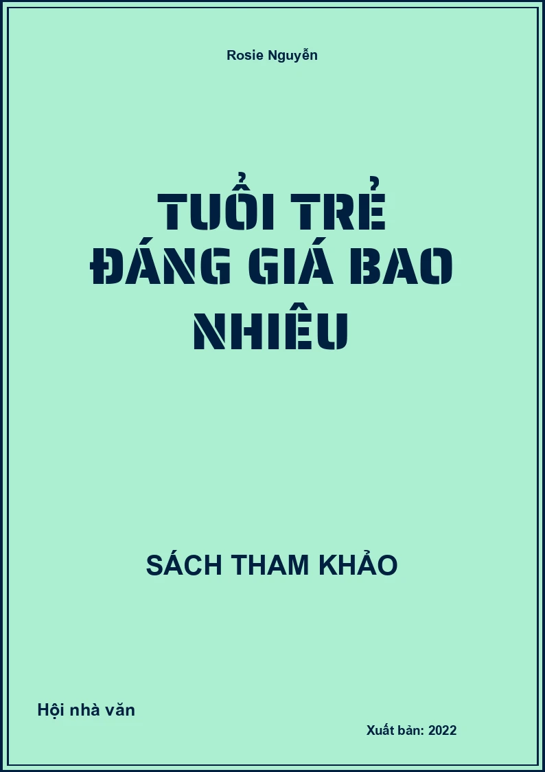 Tuổi trẻ đáng giá bao nhiêu