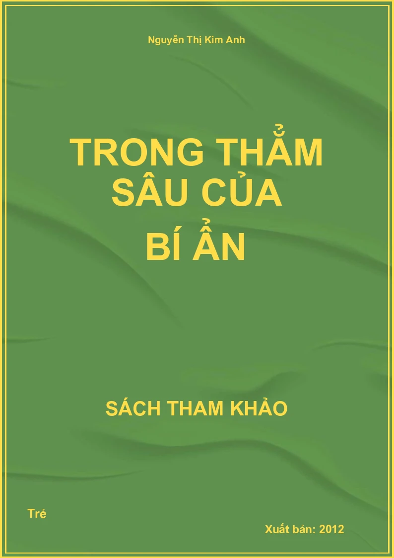 Trong thẳm sâu của bí ẩn