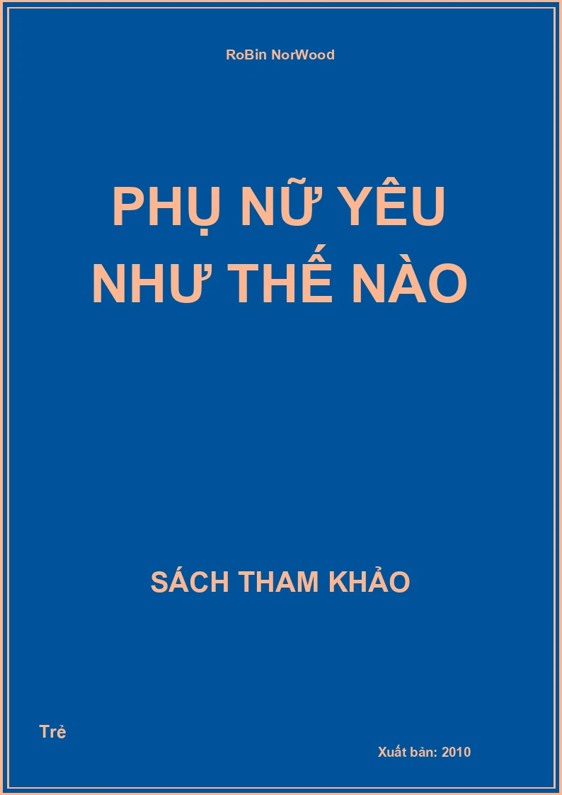 Phụ nữ yêu như thế nào