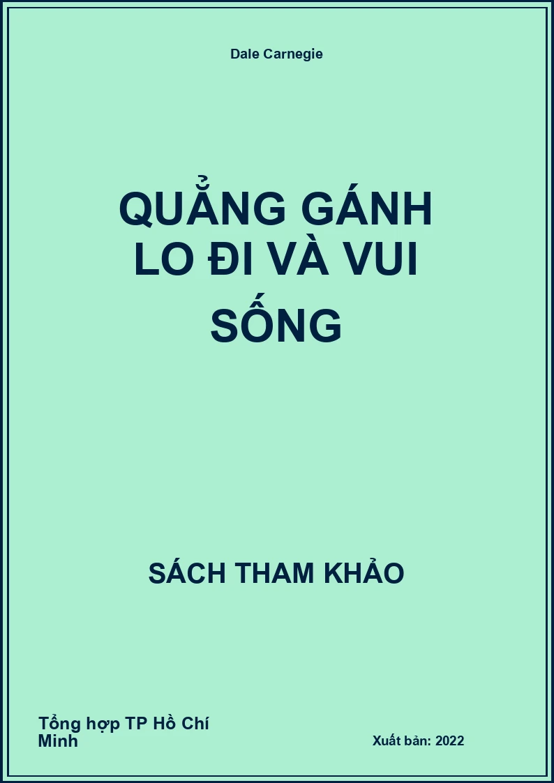 Quẳng gánh lo đi và vui sống
