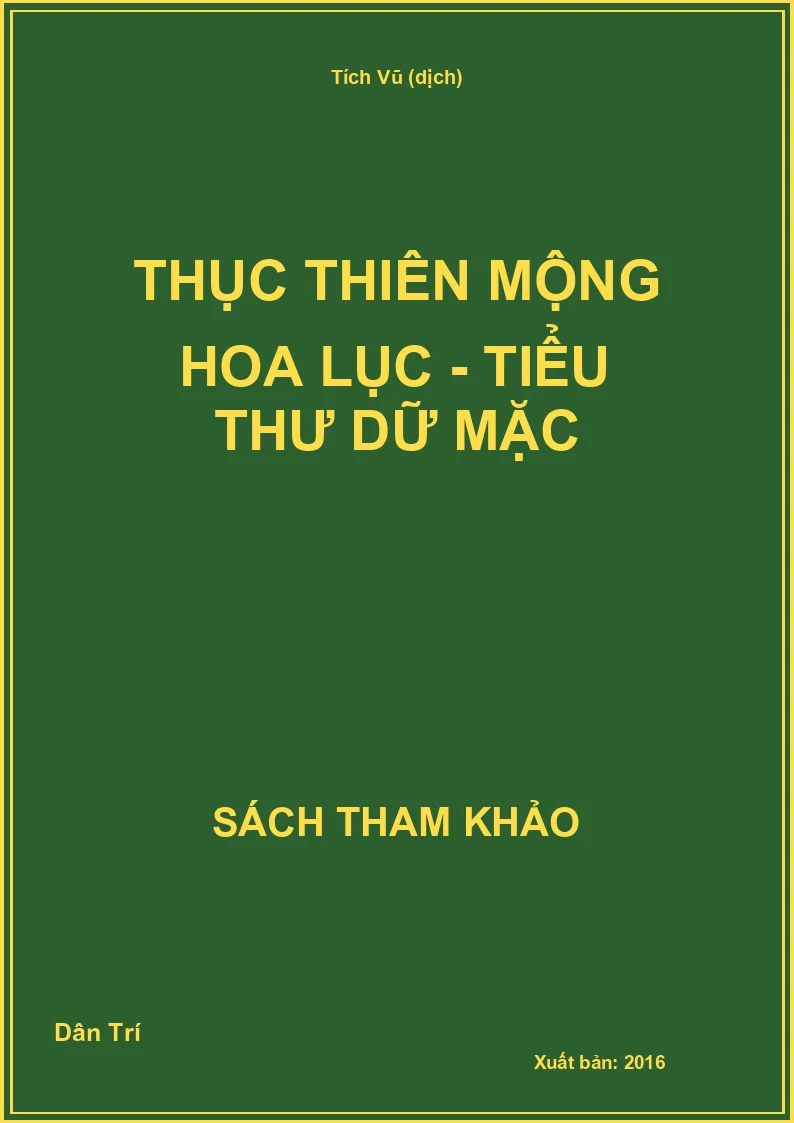 Thục thiên mộng hoa lục - Tiểu thư Dữ Mặc